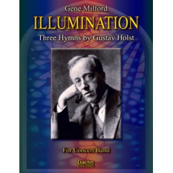 Illumination - Gustav Holst / Arr. Gene Milford