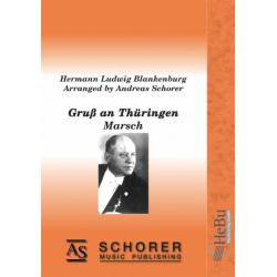 Gruß an Thüringen -Hermann Ludwig Blankenburg / Arr.Andreas Schorer