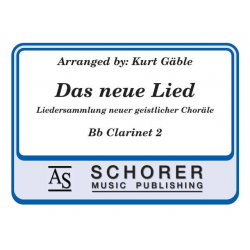 Das neue Lied - 07 Bb Clarinet 2 - Kurt Gäble
