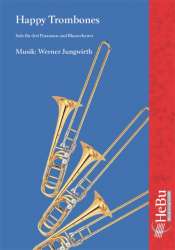 Happy Trombones (Solo für 3 Posaunen) -Werner Jungwirth