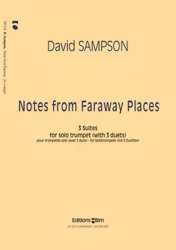 Notes from Faraway Places - 3 Suites for solo trumpet (+ 3 Duets) - David Sampson