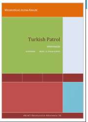 Türkish Patrol - Traditional / Arr. Uwe Krause-Lehnitz