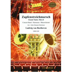 Zapfenstreichmarsch -Ludwig van Beethoven / Arr.John Glenesk Mortimer
