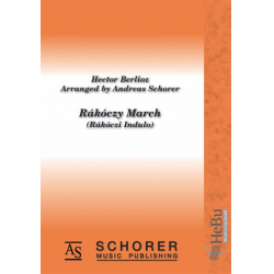 Rákóczy March (Rakoczi Indulo) -Hector Berlioz / Arr.Andreas Schorer