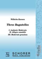 Three Bagatelles -Wilhelm Koenen