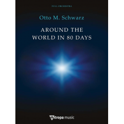 Around the World in 80 Days (Fassung für Sinfonieorchester) - Otto M. Schwarz