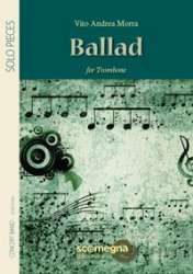Ballad - Solo for Trombone - Vito Andrea Morra