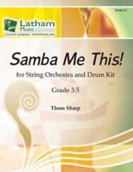 Samba Me This -Thom Sharp
