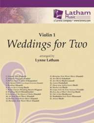 Weddings for Two - Violin 1 -Lynne Latham