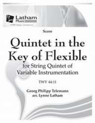 Quintet in the Key of Flexible -Georg Philipp Telemann / Arr.Lynne Latham