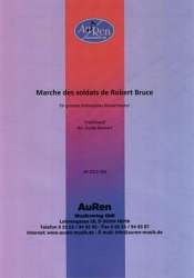 Marche des soldats de Robert Bruce -Jean Brouquières / Arr.Guido Rennert