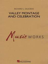 Valley Montage and Celebration - Richard L. Saucedo