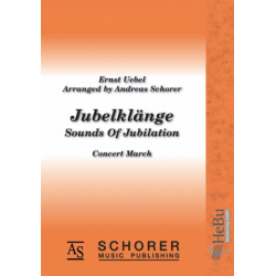 Jubelklänge -Ernst Robert Uebel / Arr.Andreas Schorer