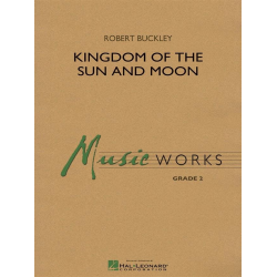 Kingdom of the Sun and Moon -Robert (Bob) Buckley