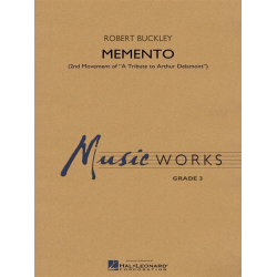 Memento - Second Movement of A Tribute to Arthur Delamont) - Robert (Bob) Buckley
