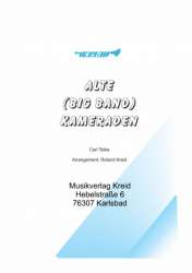 Alte (Big Band) Kameraden - Carl Teike / Arr. Roland Kreid