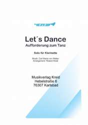 Let´s Dance - Aufforderung zum Tanz - Carl Maria von Weber / Arr. Roland Kreid