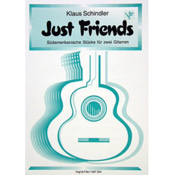 Just Friends : Südamerikanische - Klaus Schindler