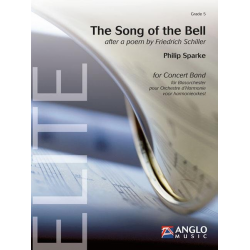 The Song of the Bell - after a poem by Friedrich Schiller - Philip Sparke