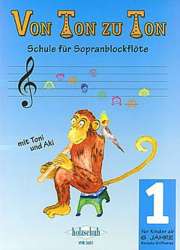 Von Ton zu Ton 1 - Schule für die Sopranblockflöte - Eva-Maria Zahner