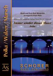Immer wieder dieser Maier (Polka) -Rudi Margreiter / Arr.Franz Watz