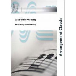 Cake Walk Phantasy -Peter Milray / Arr.Johan de Meij