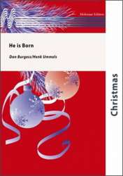 He is Born - Dan Burgess / Arr. Henk Ummels