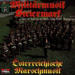 CD "Militärmusik Steiermark - Österreichische Marschmusik"