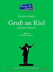 Gruß an Kiel - Blasorchester - Friedrich Spohr / Arr. Peter Welte