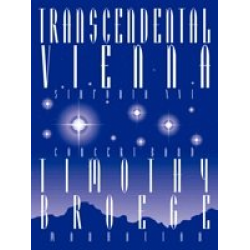 Transcendental Vienna (Sinfonia XVI) -Timothy Broege