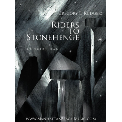 Riders To Stonehenge -Gregory B. Rudgers
