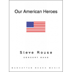 Our American Heroes-Rouse - Steve Rouse