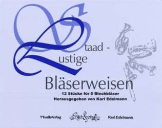 Staad - Lustige Bläserweisen - Karl Edelmann