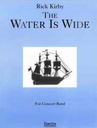 The Water Is Wide - Rick Kirby