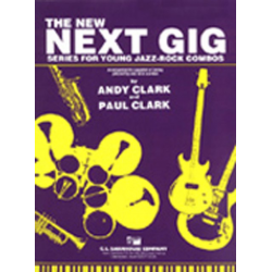 The next Gig - Eb Instrument Book -Andy Clark / Arr.Paul Clark
