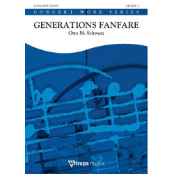 Generations Fanfare - Otto M. Schwarz