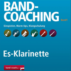 Band-Coaching 1: Einspielen und Klangschulung - 05 Es-Klarinette - Hans-Peter Blaser