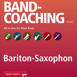 Band-Coaching 3: All in one - 12 Bariton-Saxophon in Es -Hans-Peter Blaser