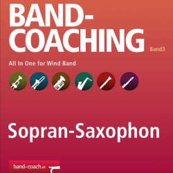 Band-Coaching 3: All in one - 09 Sopran-Saxophon in B - Hans-Peter Blaser