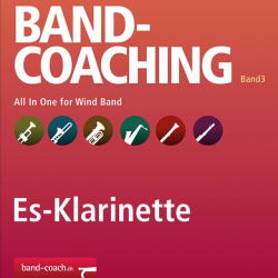 Band-Coaching 3: All in one - 06 Es-Klarinette -Hans-Peter Blaser