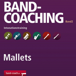Band-Coaching 2: Intonationstraining - 28 Mallets - Hans-Peter Blaser