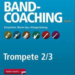 Band-Coaching 1: Einspielen und Klangschulung - 13 Trompete 2/3 - Hans-Peter Blaser