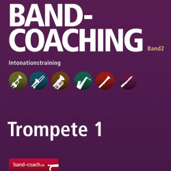 Band-Coaching 2: Intonationstraining - 11 Trompete 1 - Hans-Peter Blaser