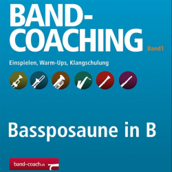 Band-Coaching 1: Einspielen und Klangschulung - 21 Bassposaune in Bb TC - Hans-Peter Blaser