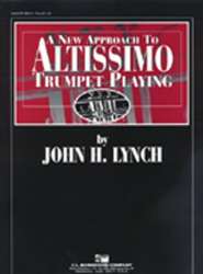 A New Approach to Altissimo Trumpet Playing - John H. Lynch