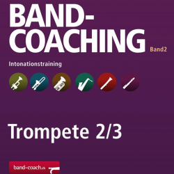 Band-Coaching 2: Intonationstraining - 12 Trompete 2/3 - Hans-Peter Blaser