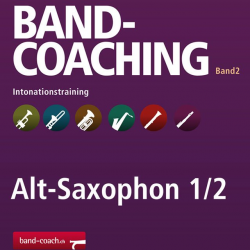 Band-Coaching 2: Intonationstraining - 08 Altsax 1/2 - Hans-Peter Blaser