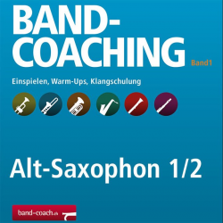Band-Coaching 1: Einspielen und Klangschulung - 09 Altsax 1/2 -Hans-Peter Blaser