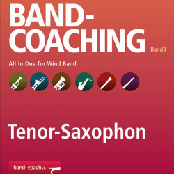 Band-Coaching 3: All in one - 11 Tenor-Saxophon -Hans-Peter Blaser