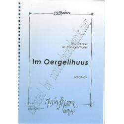Im Oergelihuus - Ernst Jakober / Arr. Christoph Walter